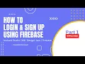Login SignUp using Firebase Authentication Android Studio Java Part 1 UI