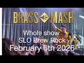 Brass Mash at SLO brew Feb 06 2026 Whole Show