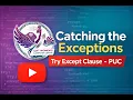 Catching the Exceptions in Python Try Except Explained Class PUC