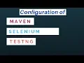 configuring selenium with Testng using maven Project