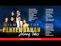 Lagu 3 JAM NONSTOP PENYEMBAHAN JELANG TIDUR EPS. 40