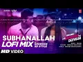 Subhanallah 🥰Lofi Mix ❤️