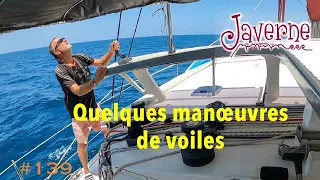 #139 Quelques manœuvres de voiles