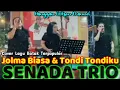 Download Lagu SENADA TRIO - Live Cover JOLMA BIASA \u0026 TONDI TONDIKU live Medan @hangganeriksonchannel8093