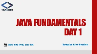 Java Fundamentals Day 1