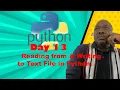 13 - Reading from Writing to text file in Python