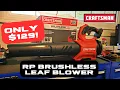 Craftsman V20 RP Brushless Leaf Blower - Best Deal for 129