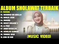 Download Lagu WAHDANA -  ADZANDO DAVEMA,ALMA ESBEYE,NISSA SABYAN, ALFINA NINDIYANI FULL ALBUM 2025 | SHOLAWAT NABI