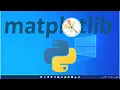 How to Install Matplotlib on Windows 11 2025