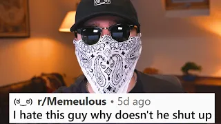 My subreddit hates me