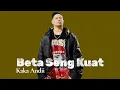 Lagu Pop Indonesia Timur 2025 || Beta Seng Kuat || Kaka Andii
