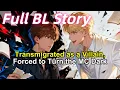 Download Lagu BL-verhaal🌈Getransmigreerd als schurk, gedwongen om het hoofdpersonage duister te maken #BL #Yaoi...