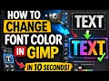 How to change font color in gimp Gimp Tutorial