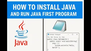How to Install Java Run Your First Java Program Using Notepad Step-by-Step