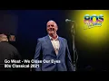 Download Lagu Go West - We Close Our Eyes - 80s Classical