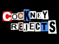 Cockney Rejects - Flares 'n' Slippers (Peel Session)