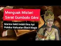 Download Lagu Menguak Misteri Serat Gumbolo Geni Untuk Tolak Balak Dan Penyembuhan