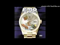 04. E-40 - Sideways (feat. B-Legit)