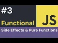 Functional JavaScript Tutorial - Side Effects Pure Functions