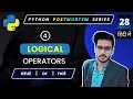 Python Logical Operators Operators in python Python Full Course in Hindi