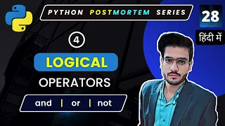 Python Logical Operators Operators in python Python Full Course in Hindi