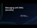 Messaging with 0MQ ZeroMQ