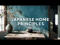 6 Japanese Principles That Will Change Your Home Forever