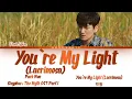 Lagu Park Won (박원) - You`re My Light (Lacrimosa) Sisyphus: The Myth OST Part 4 Lyrics/가사 [Han|Rom|Eng]