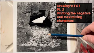 FX 1 Pt2 - Maximizing Print Sharpness and Detail with Split Grade Printing