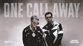 One Call Away (Official Video) | Arjan Dhillon | Jazzy B | MXRCI | Latest Punjabi Songs 2026