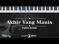 Download Lagu Akhir Yang Manis - Fabio Asher (KARAOKE PIANO - MALE KEY)