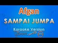 Afgan - Sampai Jumpa (Karaoke) | GMusic