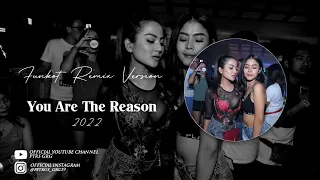 dj you are the reason 2022 funkot remix version