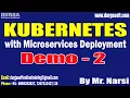 KUBERNETES with Microservices Deployment tutorials Demo - 2 by Narsi On 16-02-2023 7 15AM IST