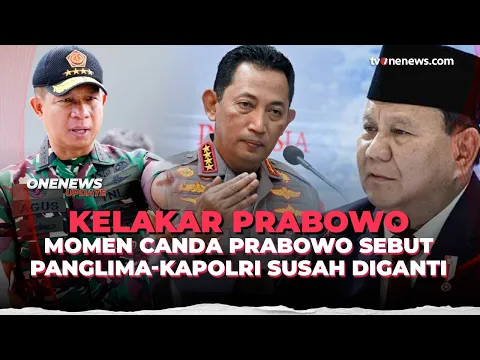 Saat Prabowo Guyon Nama Agus Subiyanto dan Listyo Sigit Prabowo