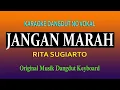Download Lagu JANGAN MARAH   RITA SUGIARTO   KARAOKE NO VOKAL
