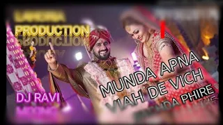apne viah vich nachda feere dj remix ravi production