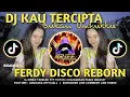 Lagu Dj Kau Tercipta Bukan Untukku JANGANKAN UNTUK BERTEMU || Remix By Ferdy Disco Reborn