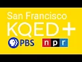 KQED-TV 9 KQED-FM 88 5 San Francisco California Station ID s