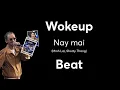 Download Lagu Wokeup - Nay mai (Minh Lai, Shorty Thang) Beat - [Visualizer]