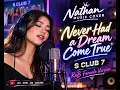 Never Had A Dream Come True - S Club 7 (RNB Female Version) Nathan Music Cover