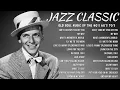 Jazz Songs 50's 60's 70's 🎷Frank Sinatra, Louis Armstrong, Ray Charles, Norah Jones, Nat King Cole