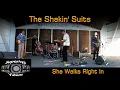 Musik: The Shakin' Suits - She Walks Right In