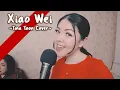 Download Lagu Xiao Wei - 小薇 | Cover By Tina Toon
