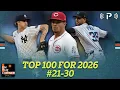 Top 100 Fantasy Baseball Starters for 2026 I - 30 I On The Corner EP 597