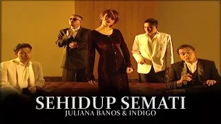 juliana banos ft indigo sehidup semati official music video