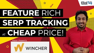 Wincher Rank Tracker - Most Feature Rich Affordable SERP Tracking