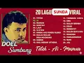 Doel Sumbang Full Album Lagu Kenangan Sunda Viral Terbaik Sepanjang Masa Bikin Nostalgia Tanpa iklan