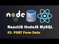 Reactjs Nodejs MySQL CRUD - Part 3 POST Form Data with Axios