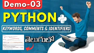 Python Demo 03 Python Keywords Comments and Identifiers in Telugu Python Tutorial for Beginners